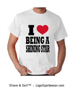 I <3 BEING A SHINING STAR (for him) Design Zoom